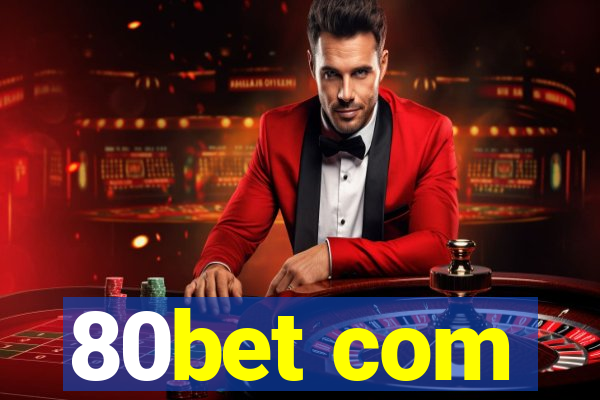 80bet com